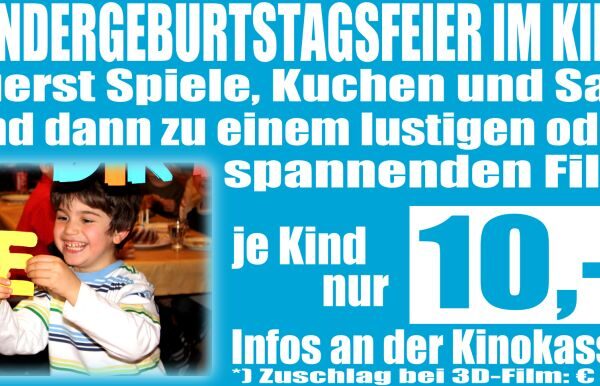 Werbung für eine Kindergeburtstagsparty im Kino mit Spielen, Kuchen und einem Film für 10 Euro pro Kind; enthält ein Foto eines lächelnden Kindes, das den Buchstaben E hält.